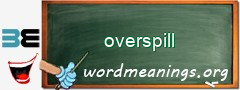 WordMeaning blackboard for overspill